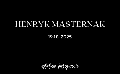 Pożegnanie Henryka Masternaka